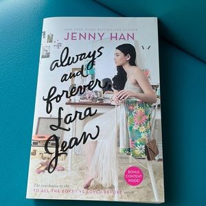 To All the Boys Series- Always and Forever Lara Jean (final book). NEW